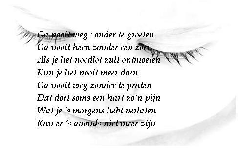 Ga nooit weg zonder te groeten..