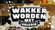 Wakker Worden Met Valerio!!