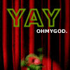 Yay!! Oh My gOd!!!