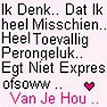 MISSCHIEN,TOCH WEL,OF NIET???